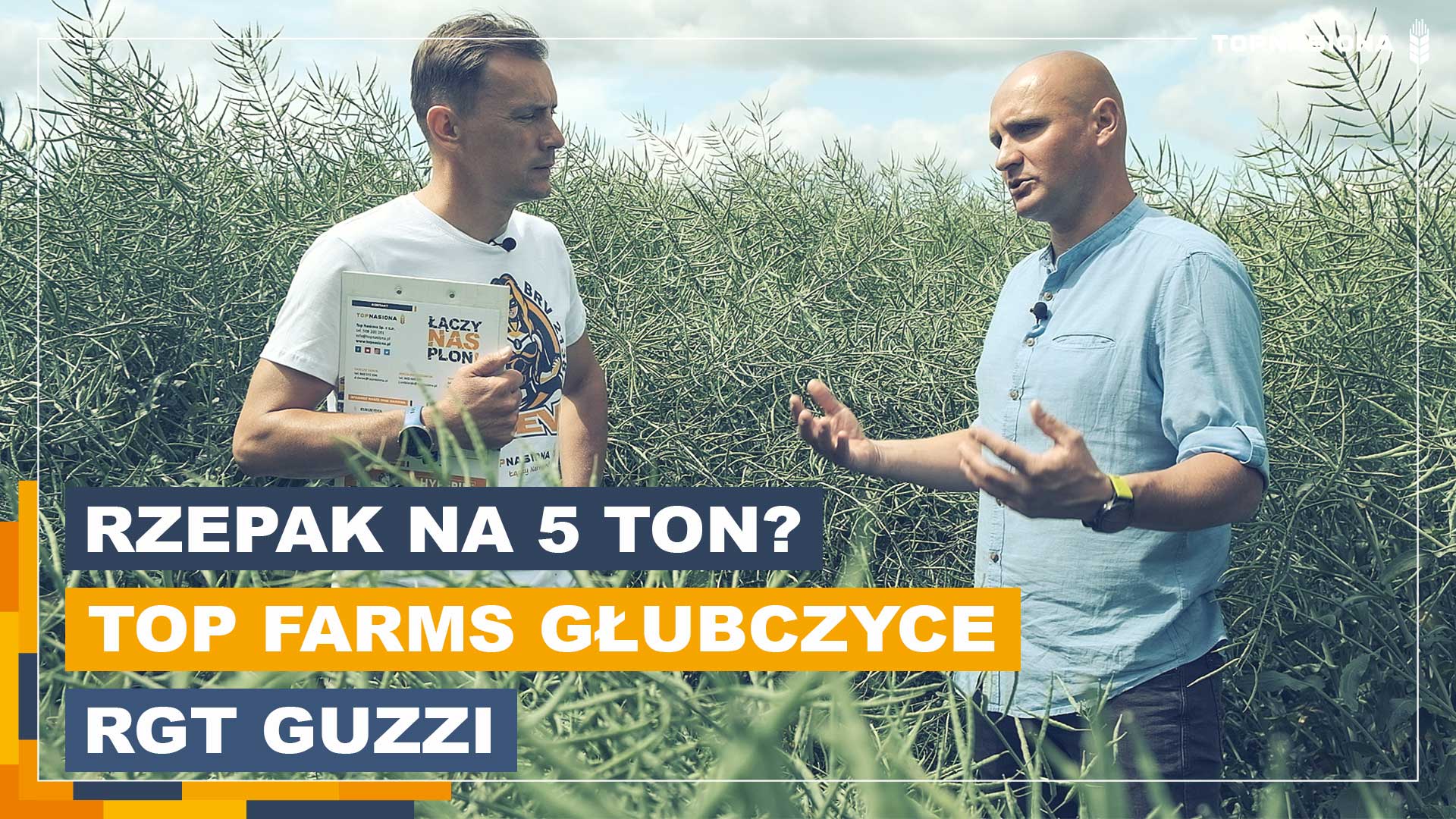 Jak uzyskać plon 5 t/ha rzepaku? Sprawdź naszą rozmowę z ekspertem od uprawy rzepaku Marcinem Markowiczem z Top Farms Głubczyce.